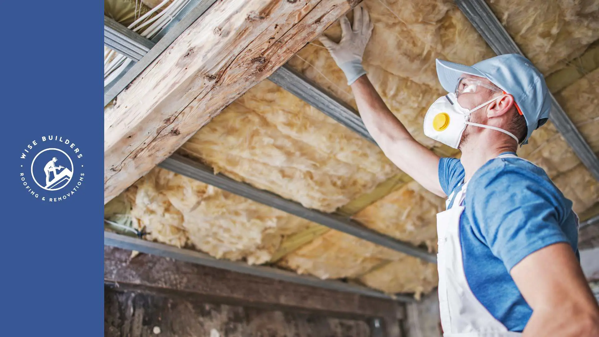 a roofer installing insulation in a home